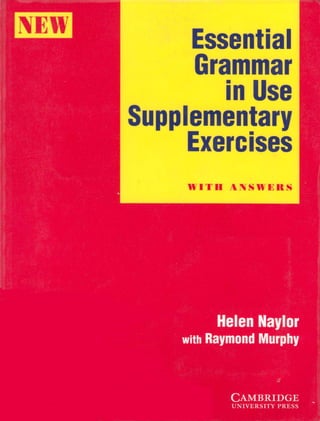 English course: essential grammar in use supplementary exercises