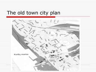 The old town city plan 