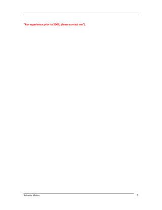 ;<    =    & (.   &   !!!>   , . ( .   ;9




Salvador Muñoz                              6
 