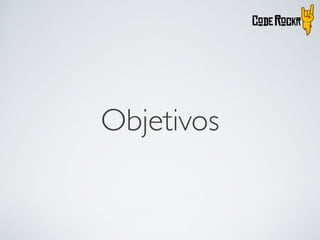 Objetivos
 