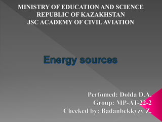 MINISTRY OF EDUCATION AND SCIENCE
REPUBLIC OF KAZAKHSTAN
JSC ACADEMY OF CIVILAVIATION
 
