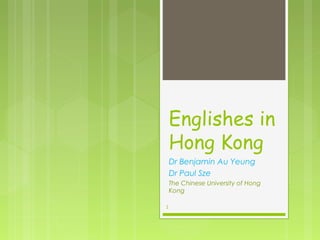 Englishes in Hong Kong PPT