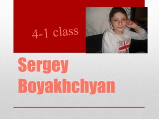 Sergey
Boyakhchyan
 