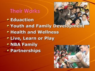 Eduaction Youth and Family Development  Health and Wellness Live, Learn or Play  NBA Family Partnerships 