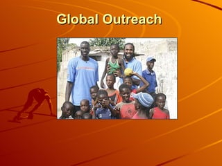 Global Outreach   