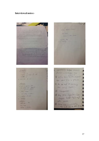 17
Interviewed notes:-
 