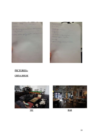 18
PICTURES:-
CHINA HOUSE
VIC BAR
 