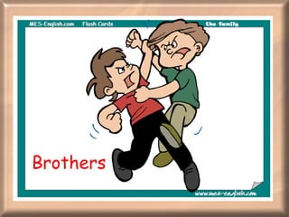 Brothers 