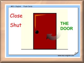 Close Shut THE DOOR 