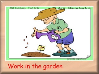 Work in the garden 