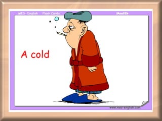 A cold 