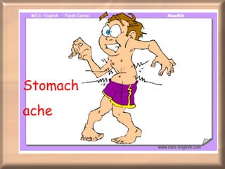 Stomach ache 