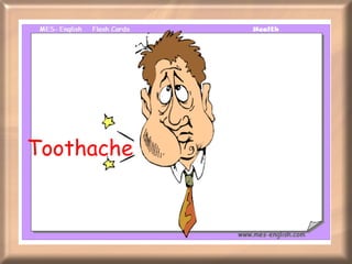 Toothache 