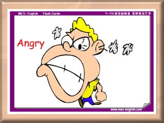 Angry 