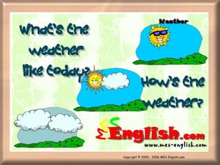 Copyright © 2005 – 2006 MES-English.com 