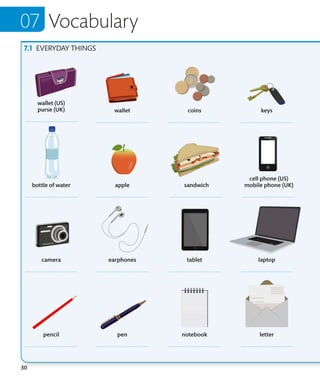 30
Vocabulary
EVERYDAY THINGS
 