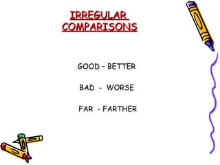 Bad Comparisons English for kids comparisons | PPT