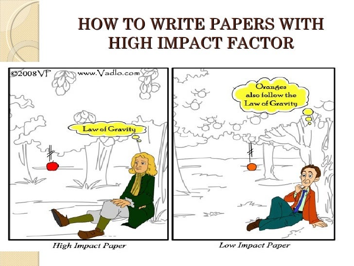 Writing a high impact paper