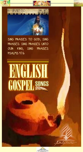1
SING PRAISES TO GOD, SING
PRAISES: SING PRAISES UNTO
OUR KING, SING PRAISES
PSALMS 47:6
 