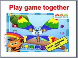 Play game together

 