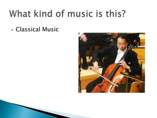  Classical Music
 