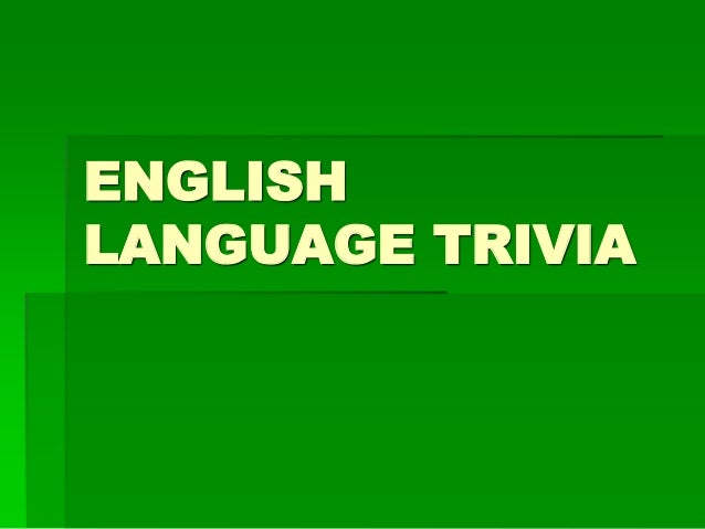 English Language Trivia