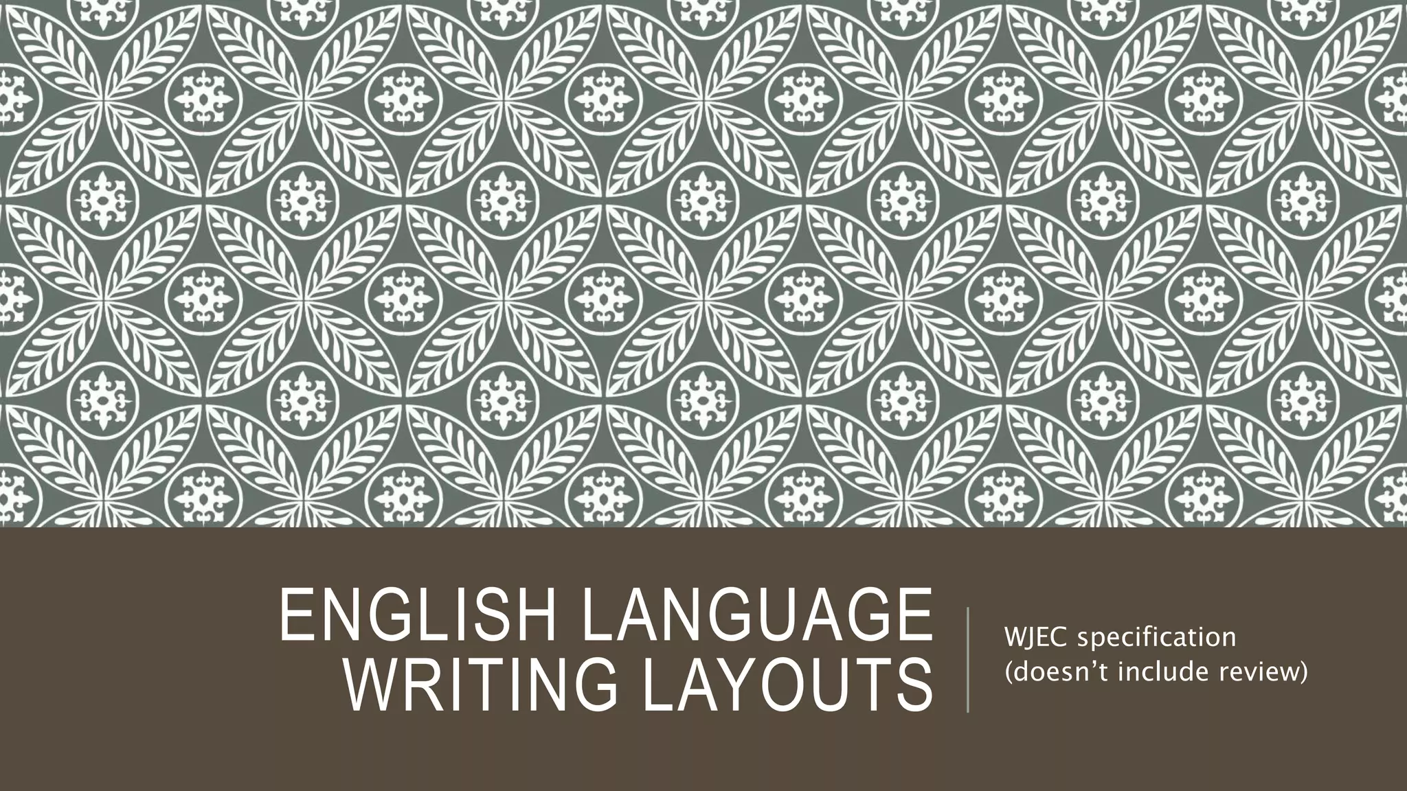 English language Writing Layouts | PPTX