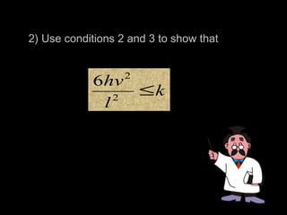 2) Use conditions 2 and 3 to show that
k
l
hv
≤2
2
6
k
l
hv
≤2
2
6
 