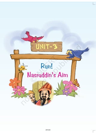 Run!
Nasruddin's Aim
UNIT-3
2019-20
 