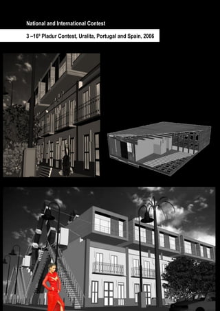 National and International Contest

3 –16º Pladur Contest, Uralita, Portugal and Spain, 2006




           Page 13 / 29
 