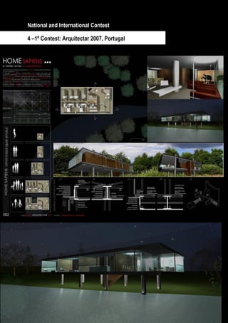 National and International Contest

4 –1º Contest: Arquitectar 2007, Portugal




           Page 15 / 29
 