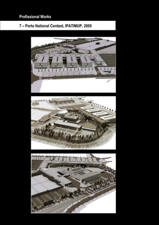 Profissional Works

7 – Porto National Contest, IPATIMUP, 2009




          Page 21 / 29
 