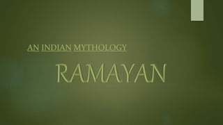 AN INDIAN MYTHOLOGY
 