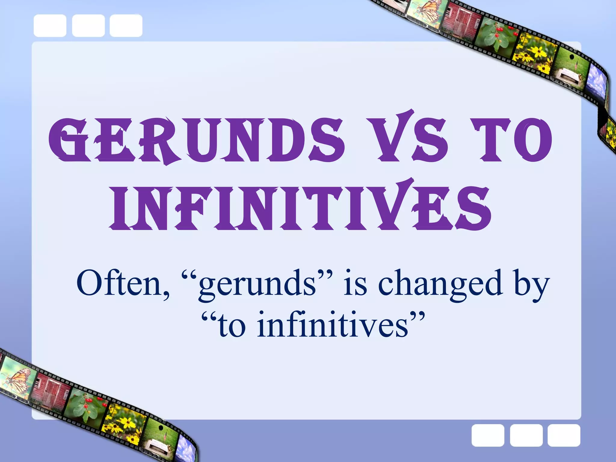 Root Vs Infinitive Gerund Vs Infinitive Examples _ Verb Patterns Gerunds And Infinitives ...