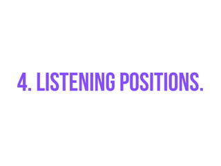 Listening Earning Position 5 Ways to Listen Better — Julian Treasure | PDF
