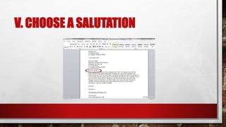 V. CHOOSE A SALUTATION
 