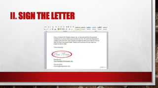 II. SIGN THE LETTER
 