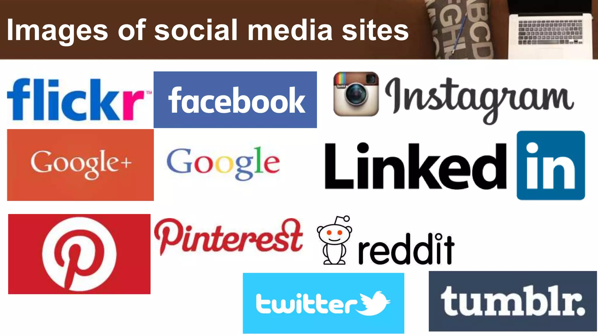 Images of social media sites
 