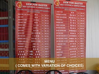 MENU
( COMES WITH VARIATION OF CHOICES)
 