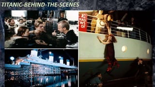 TITANIC-BEHIND-THE-SCENES
 