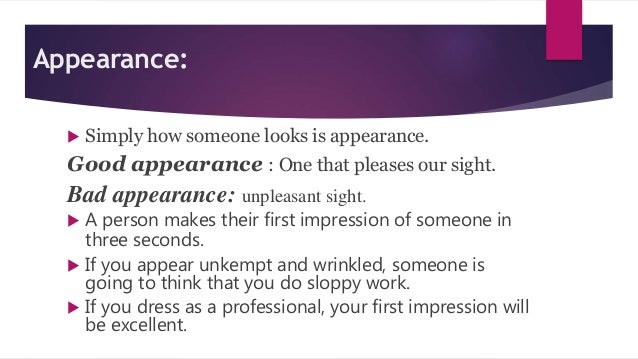 Why Is Appearance Important? : Job hunting? Up for promotion ...