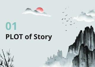 PLOT of Story
01
 