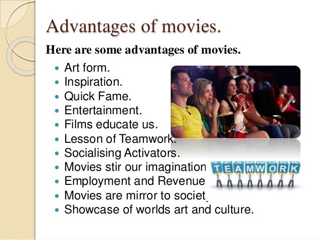 Advantages And Disadvantages Of Watching Movies At