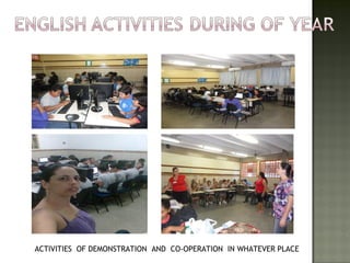 ACTIVITIES OF DEMONSTRATION AND CO-OPERATION IN WHATEVER PLACE
 