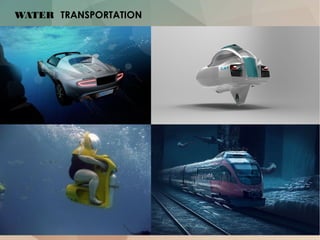 WATER TRANSPORTATION
 