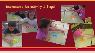 Implementation activity 1 Bingo!
 