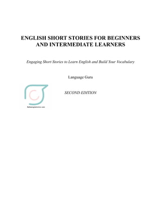 ENGLISHSHORTSTORIESFORBEGINNERSANDINTERMEDIATELEARNERS.pdf