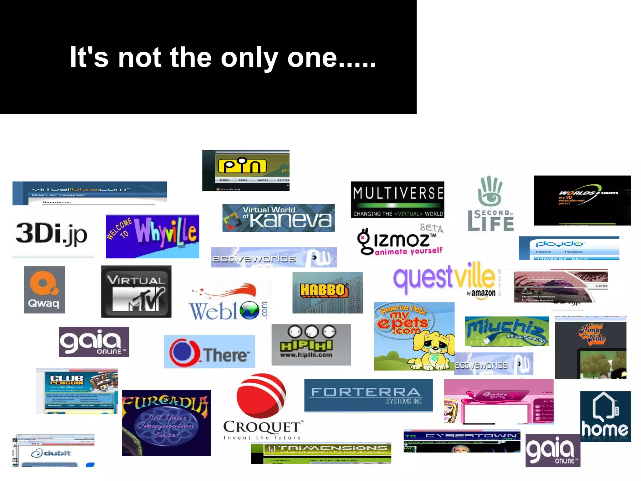 It's not the only one.....  