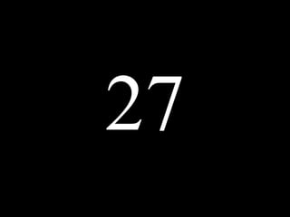 27
 