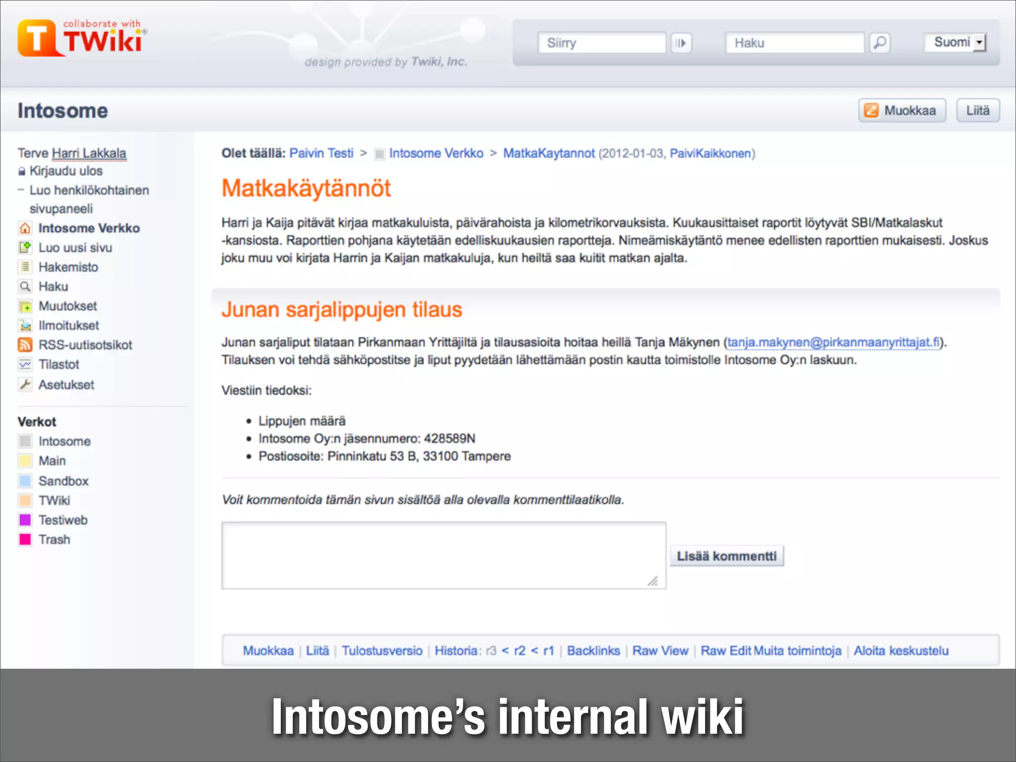 Intosome’s internal wiki
 